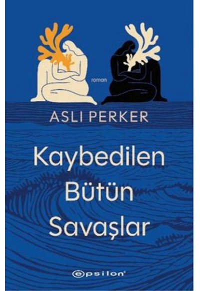 Kaybedilen Bütün Savaşlar