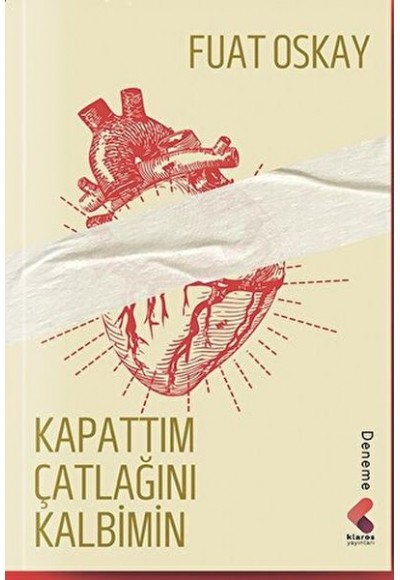 Kapattım Çatlağını Kalbimin