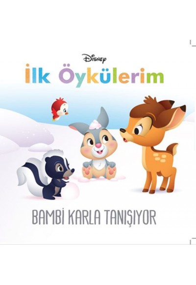 Disney İlk Öykülerim Bambi Karla Tanışıyor