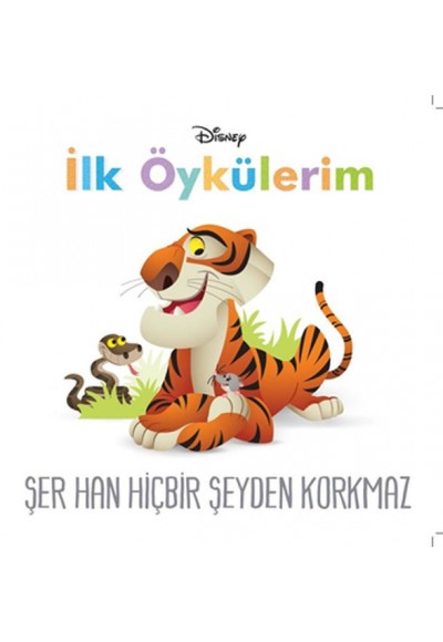Disney İlk Öykülerim Şeh Han Hiçbir Şeyden Korkmaz