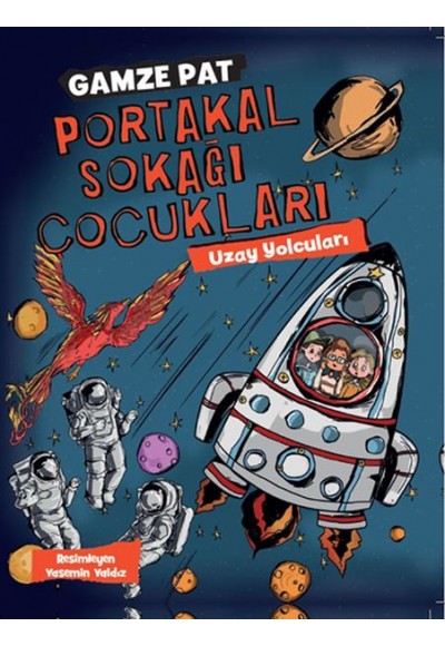 Portakal Sokağı Çocukları - Uzay Yolcuları