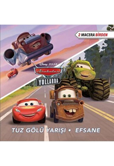 Disney Arabalar Yollarda İki Macera Birden Tuz Gözü Yarışı - Efsane