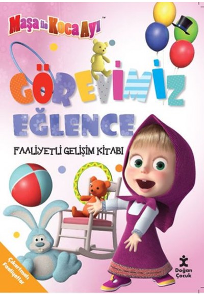 Maşa ile Koca Ayı Görevimiz Eğlence Faaliyetli Gelişim Kitabı