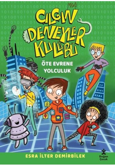 Çılgın Deneyler Kulübü Öte Evrene Yolculuk