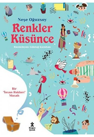 Renkler Küsünce - Bir İnsan Hakları Masalı