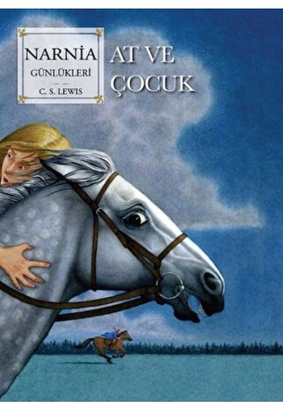 Narnia Günlükleri 3 At Ve Çocuk