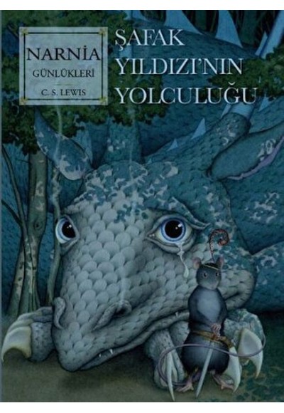 Narnia Günlükleri 5 Şafak Yıldızı’Nın Son Yolculuğu