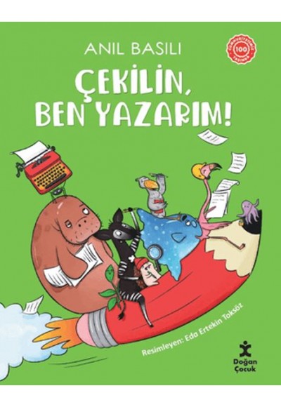 Çekilin, Ben Yazarım!