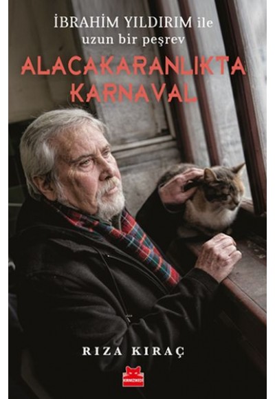 Alacakaranlıkta Karnaval – İbrahim Yıldırım ile Uzun Bir Peşrev