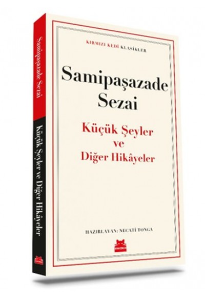 Küçük Şeyler ve Diğer Hikâyeler