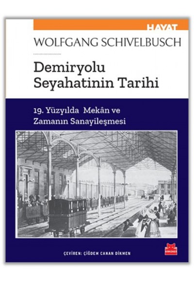 Demiryolu Seyahatinin Tarihi