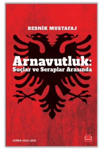 Arnavutluk: Suçlar ve Seraplar Arasında