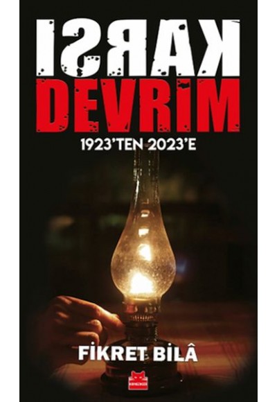 Karşı Devrim - 1923’ten 2023’e