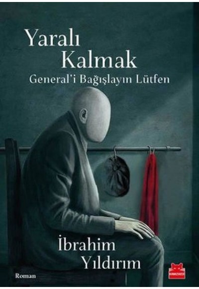 Yaralı Kalmak
