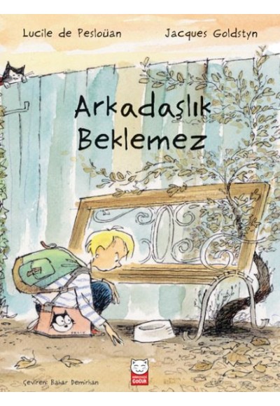 Arkadaşlık Beklemez