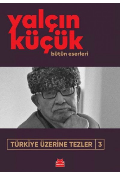 Türkiye Üzerine Tezler-3