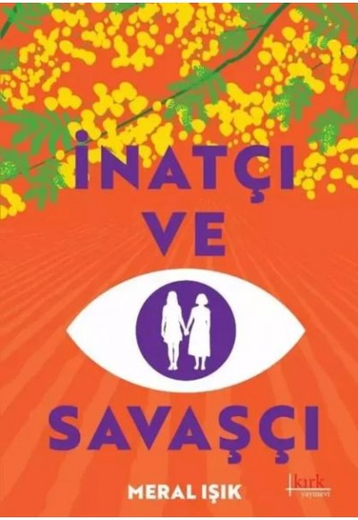 İnatçı ve Savaşçı