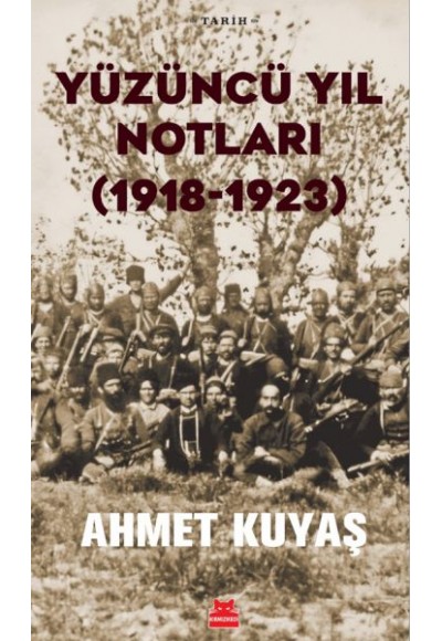 Yüzüncü Yıl Notları (1918-1923)