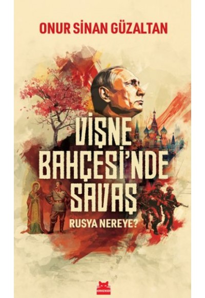 Vişne Bahçesi’nde Savaş