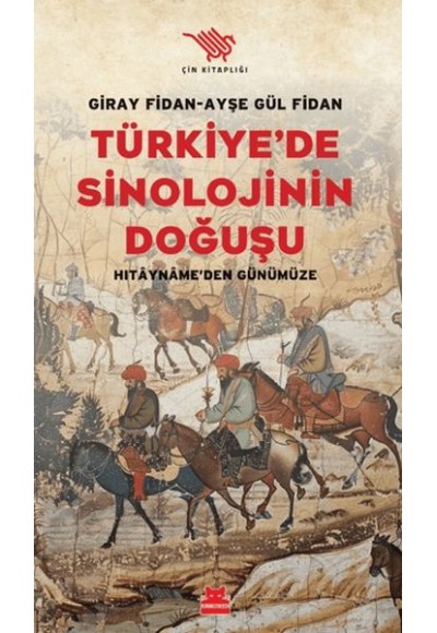 Türkiye'de Sinolojinin Doğuşu