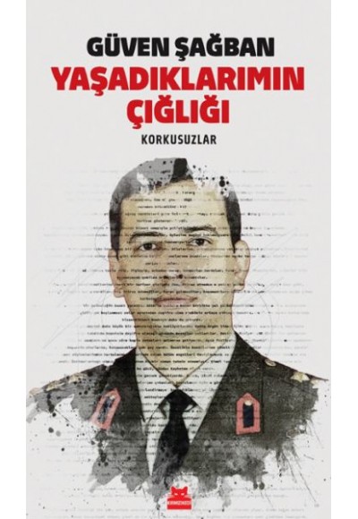 Yaşadıklarımın Çığlığı - Korkusuzlar