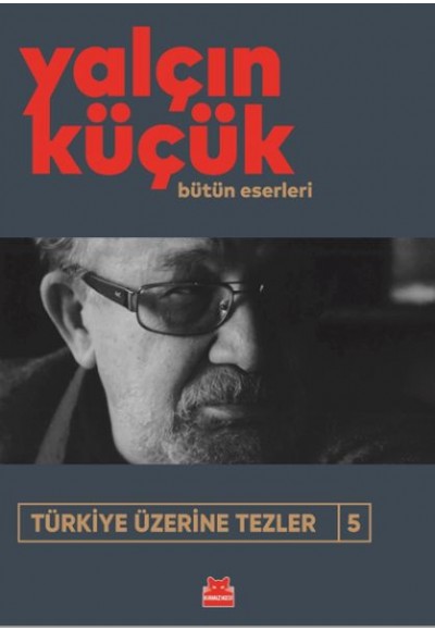 Türkiye Üzerine Tezler 5
