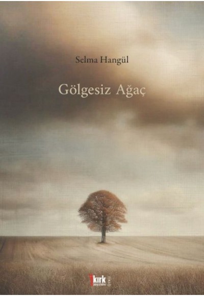 Gölgesiz Ağaç
