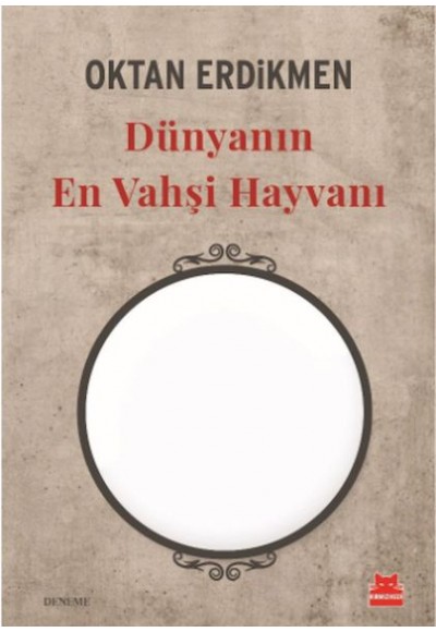 Dünyanın En Vahşi Hayvanı