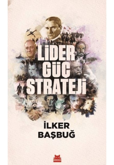 Lider, Güç, Strateji