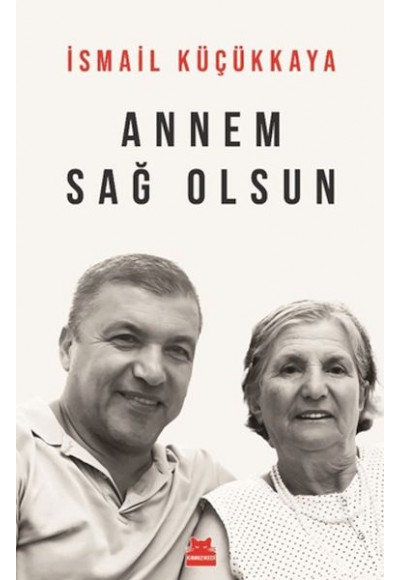 Annem Sağ Olsun