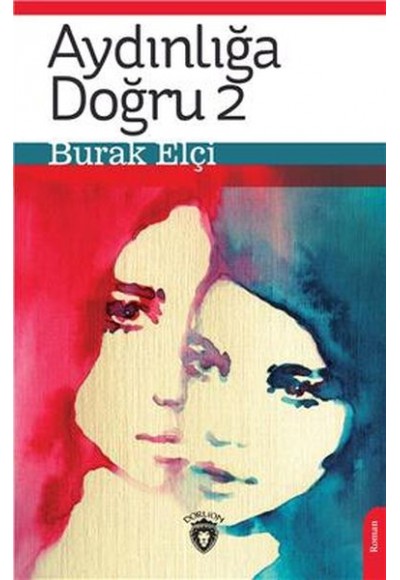 Aydınlığa Doğru 2