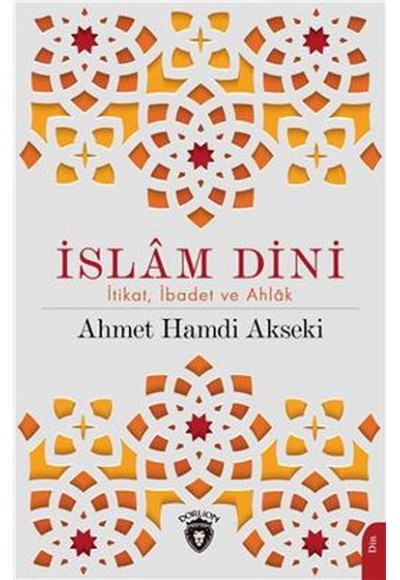 İslam Dini İtikat İbadet Ve Ahlak