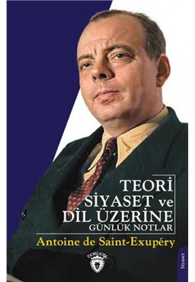 Teori Siyaset Ve Dil Üzerine Günlük Notlar