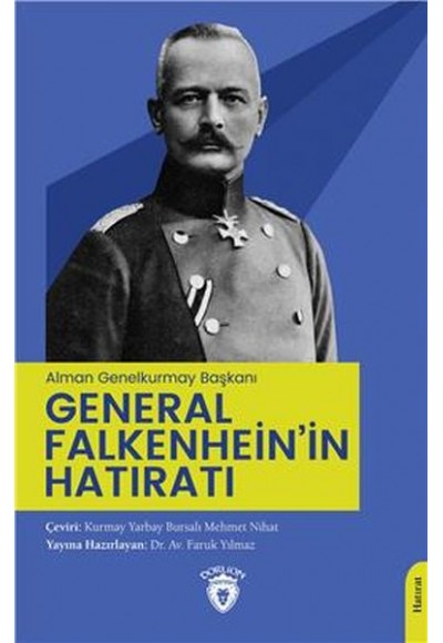 (Alman Genelkurmay Başkanı) General Falkenhein’İn Hatıratı