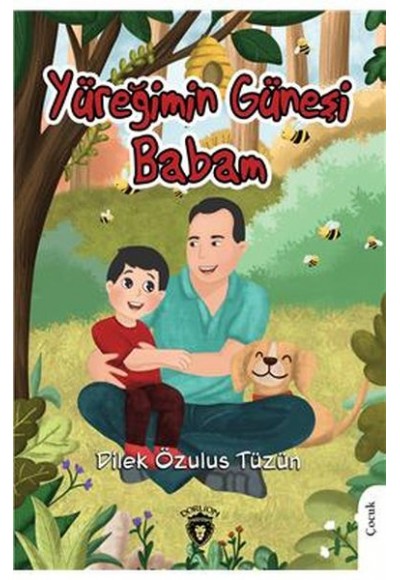 Yüreğimin Güneşi Babam