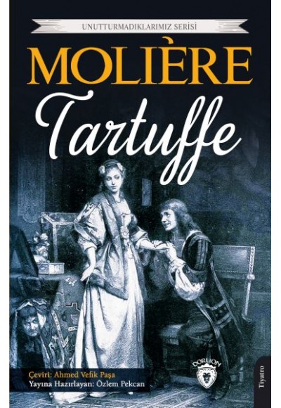 Tartuffe - Unutturmadıklarımız Serisi