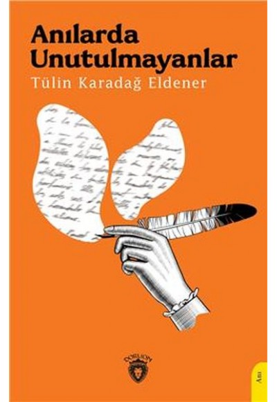 Anılarda Unutulmayanlar