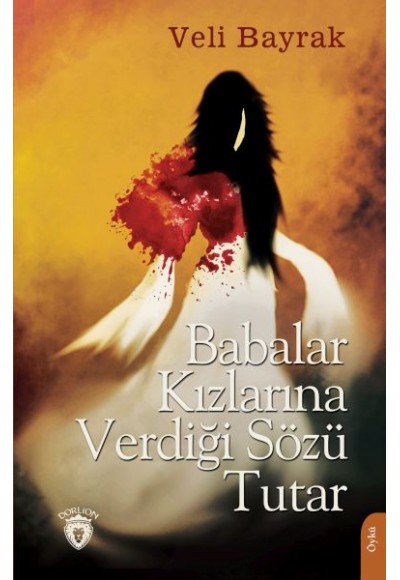 Babalar Kızlarına Verdiği Sözü Tutar