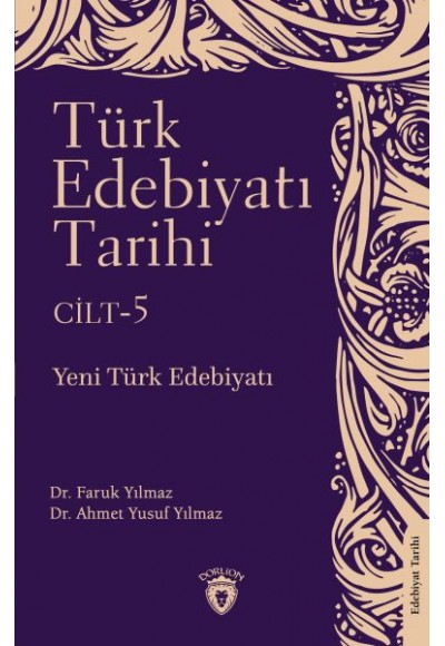 Türk Edebiyatı Tarihi 5. Cilt Yeni Türk Edebiyatı