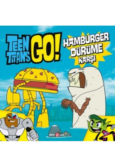 Teen Titans Go! Hamburger Dürüme Karşı