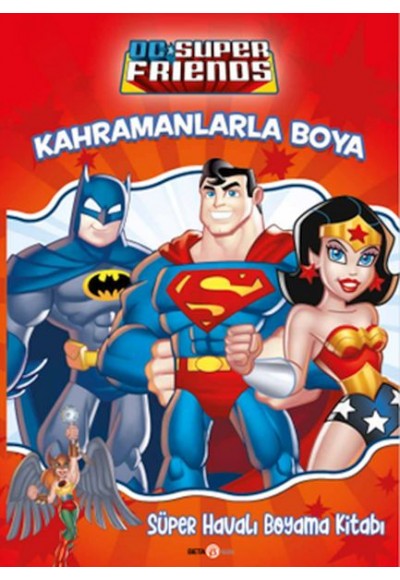 Dc Super Friends Kahramanlarla Boya