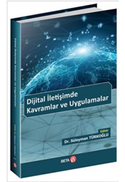 Dijital İletişimde Kavramlar ve Uygulamalar