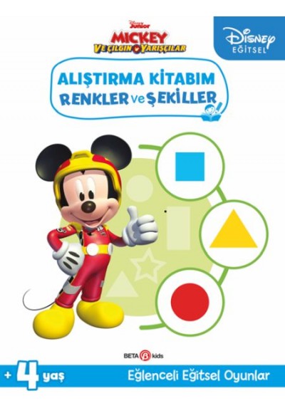 Disney Eğitsel Mickey ve Çılgın Yarışçılar Alıştırma Kitabım Renkler ve Şekiller