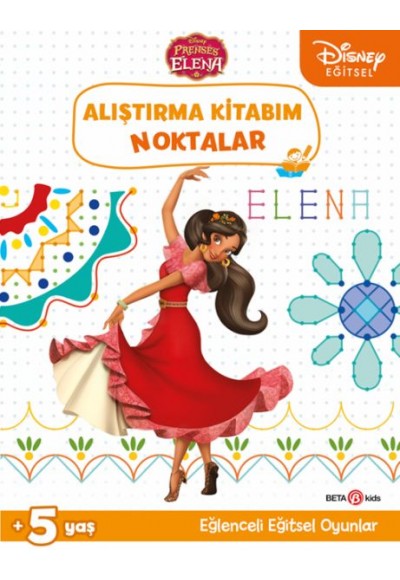 Disney Eğitsel Prenses Elena Alıştırma Kitabım Noktalar