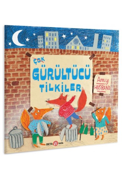 Çok Gürültücü Tilkiler