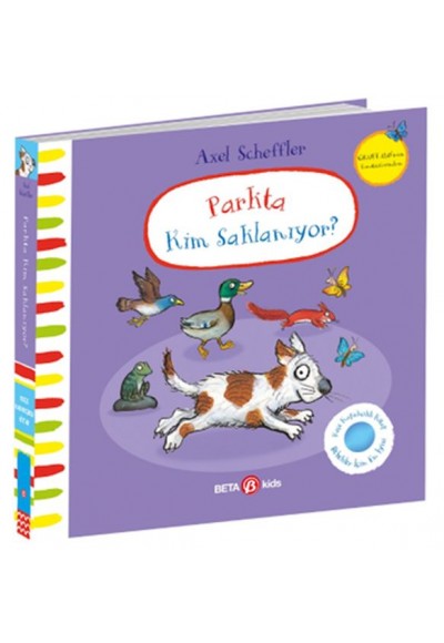 Parkta Kim Saklanıyor-Alex Scheffler (Keçe Kapakçıklı Kitap)