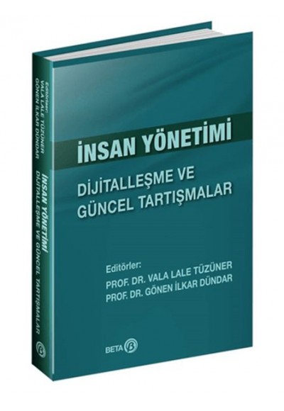 İnsan Yönetimi: Dijitalleşme ve Güncel Tartışmalar