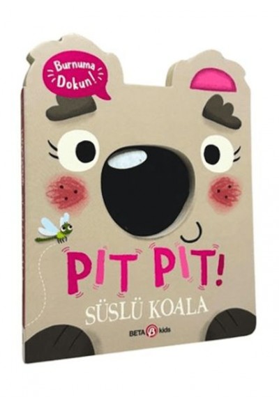 Pıt Pıt Burnuma Dokun Süslü Koala (Sesli Kitap)
