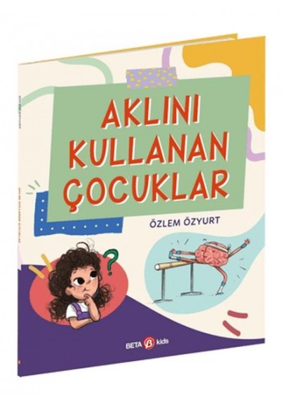 Aklını Kullanan Çocuklar