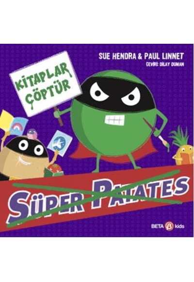 Süper Patates Kitaplar Çöptür